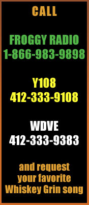 Request Whiskey Grin's "That's Country" at Froggy Radio
